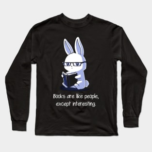 Cute Funny Rabbit Bunny Reading Book - Book Lover Long Sleeve T-Shirt